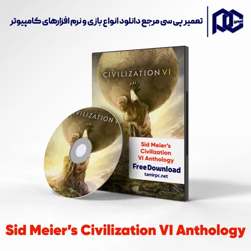 دانلود بازی Sid Meier’s Civilization VI Anthology برای کامپیوتر با لینک مستقیم